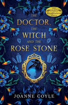 The Doctor the Witch and the Rose Stone