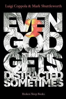 Even God Gets Distracted Sometimes