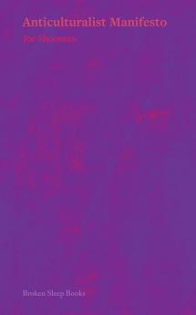 Anticulturalist Manifesto