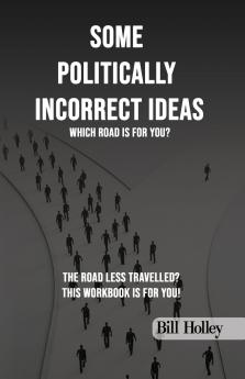 Some Politically Incorrect Ideas