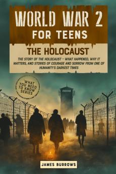 World War 2 for Teens - The Holocaust