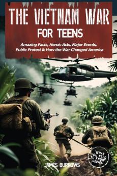 The Vietnam War for Teens