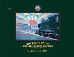 The Route of the Cornish Riviera Express
