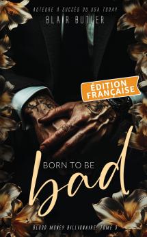 Born To Be Bad Édition française