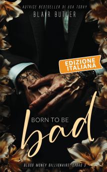 Born To Be Bad Edizione italiana