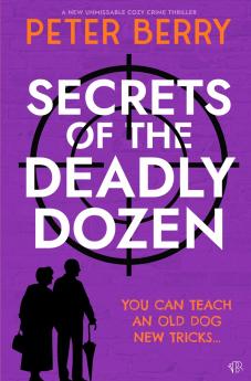 Secrets of the Deadly Dozen