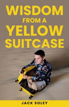 Wisdom from a Yellow Suitcase
