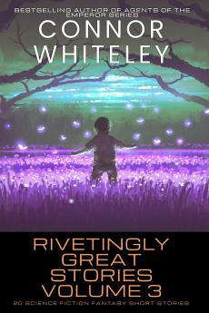 Rivetingly Great Stories Volume 3