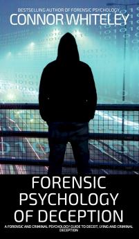 Forensic Psychology of Deception