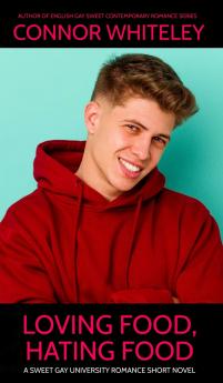 Loving Food Hating Food