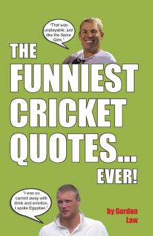 The Funniest Cricket Quotes... Ever!