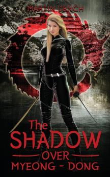 The Shadow Over Myeong-dong