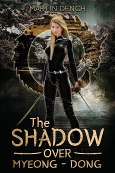 The Shadow Over Myeong-dong