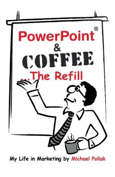 PowerPoint & Coffee - The Refill