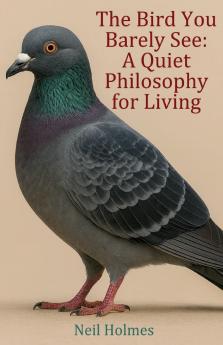 The Bird You Barely See