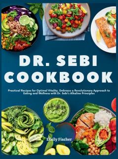 Dr. Sebi Cookbook