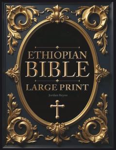 Ethiopian Bible in English Complete [LARGE PRINT]