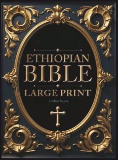 Ethiopian Bible in English Complete [LARGE PRINT]