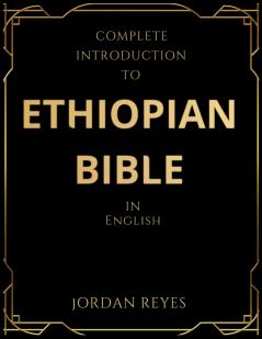 Complete Introduction to Ethiopian Bible In English