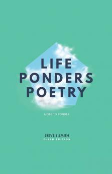 Life Ponders Poetry