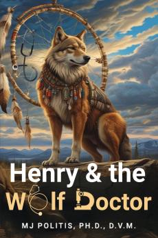 Henry & the Wolf Doctor