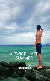 A Twice Lived Summer