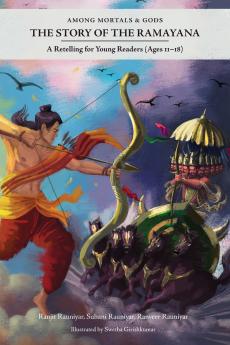 Among Mortals & Gods | The Story of the Ramayana