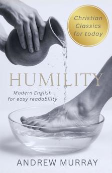 Humility - Andrew Murray in Modern English