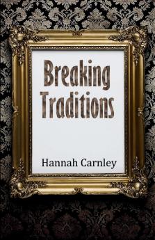 Breaking Traditions
