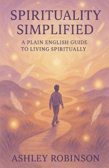 Spirituality Simplified