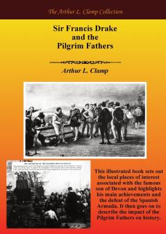 Sir Francis Drake and the Pilgrim Fathers