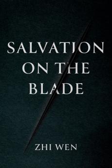 Salvation on the Blade