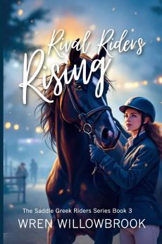 Rival Riders Rising (Horse show suspense stories)