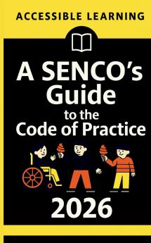 A SENCO's Guide to the Code of Practice 2026