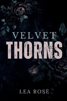 Velvet Thorns