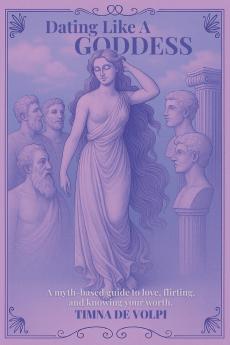 Dating Like A Goddess