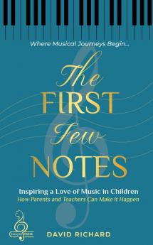 The First Few Notes