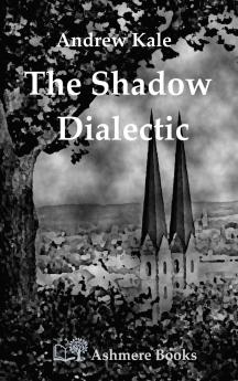 The Shadow Dialectic