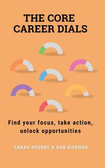 The Core Career Dials