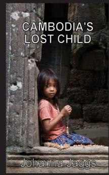 Cambodia's Lost Child