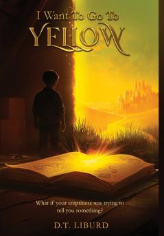 I Want To Go To Yellow