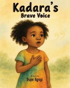 Kadara's Brave Voice