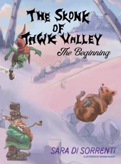 The Skonk of Tawk Valley The Beginning