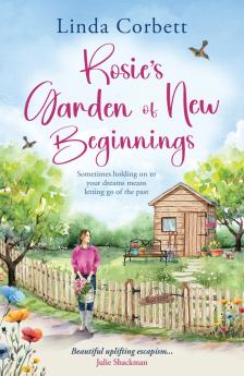 Rosie's Garden of New Beginnings