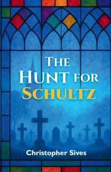 The Hunt for Schultz