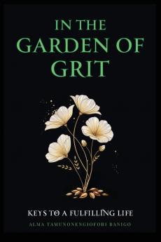 In The Garden of Grit