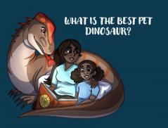 What is the best pet Dinosaur?