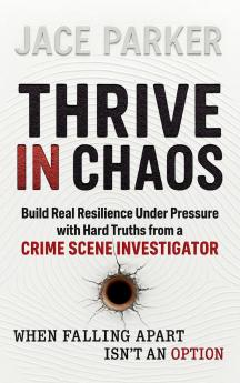 Thrive In Chaos