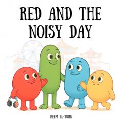 Red and the Noisy Day