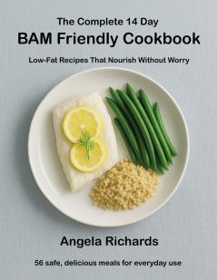 The Complete 14 Day BAM Friendly Cookbook